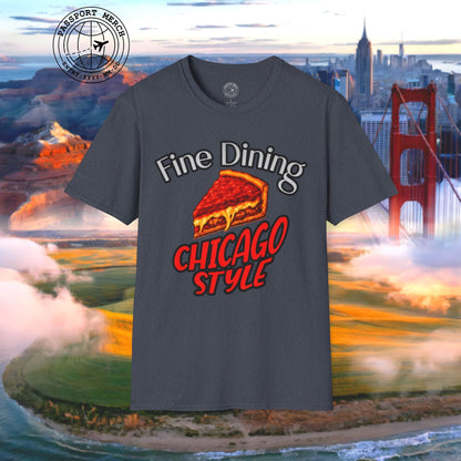 Deep Dish Pizza Fine Dining Chicago Style, Illinois T-Shirt
