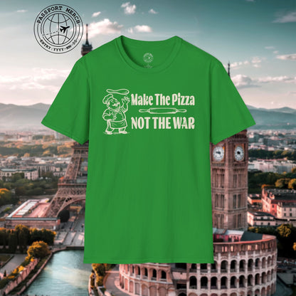 Make the Pizza, Not the War, Italy T-Shirt