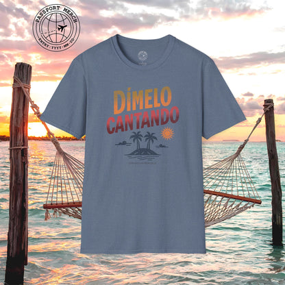 Dimelo Cantando Dominican Republic T-Shirt