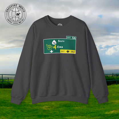 Signs of Wanderlust, Shaka 4 Ewa, Hawaii Crewneck