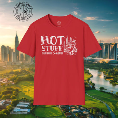 Hot Stuff, Kuala Lumpur, Malaysia T-Shirt