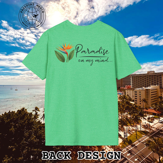 Paradise on My Mind, Hawaii, Back Print T-Shirt