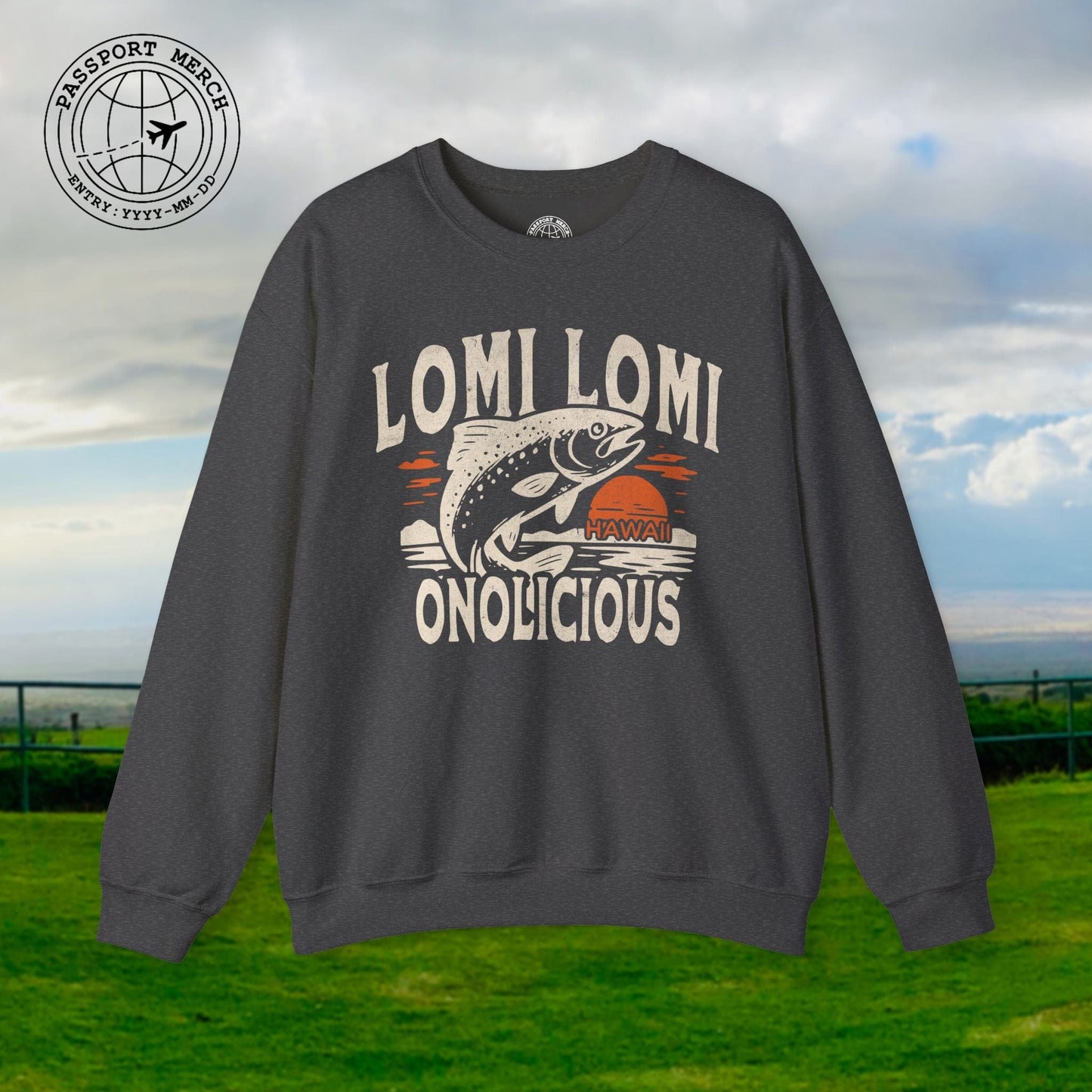 Onolicious Lomi Lomi Salmon, Hawaii Crewneck