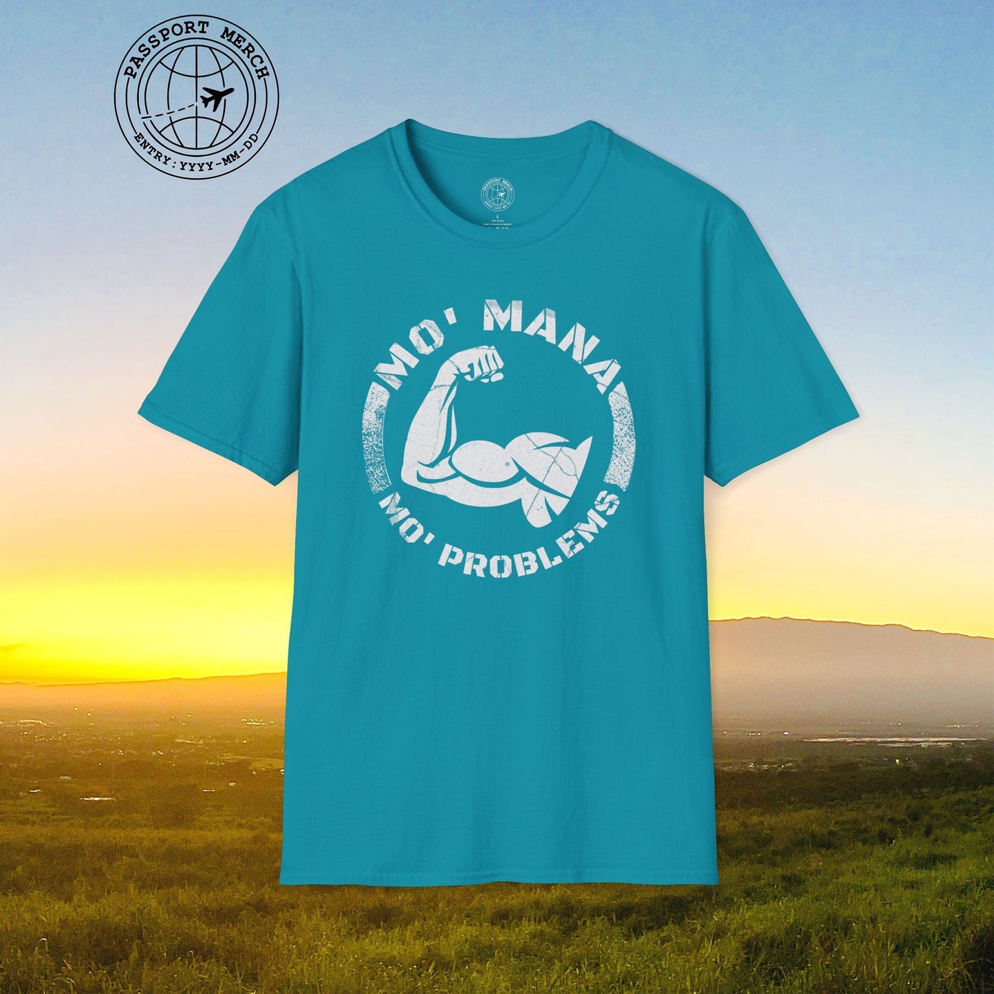 Mo Mana Mo Problems, Hawaii T-Shirt