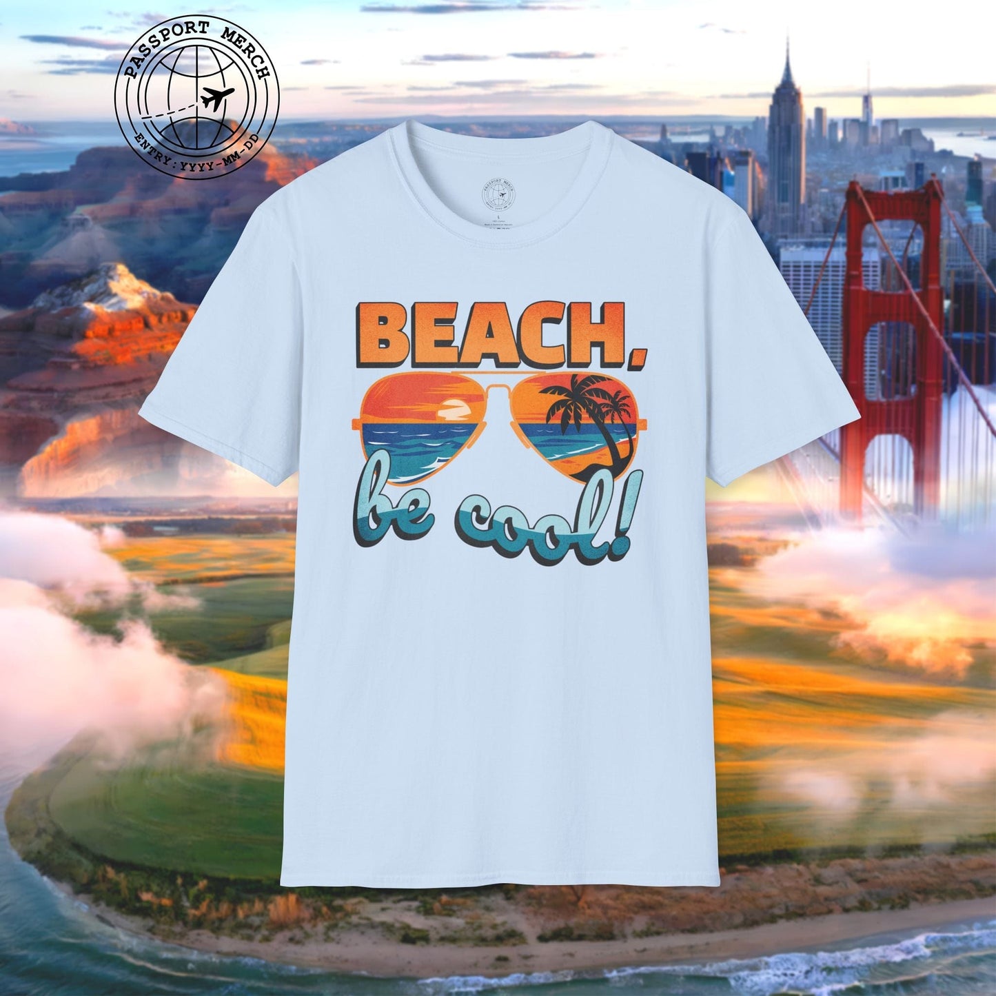 Beach, be cool! California T-Shirt