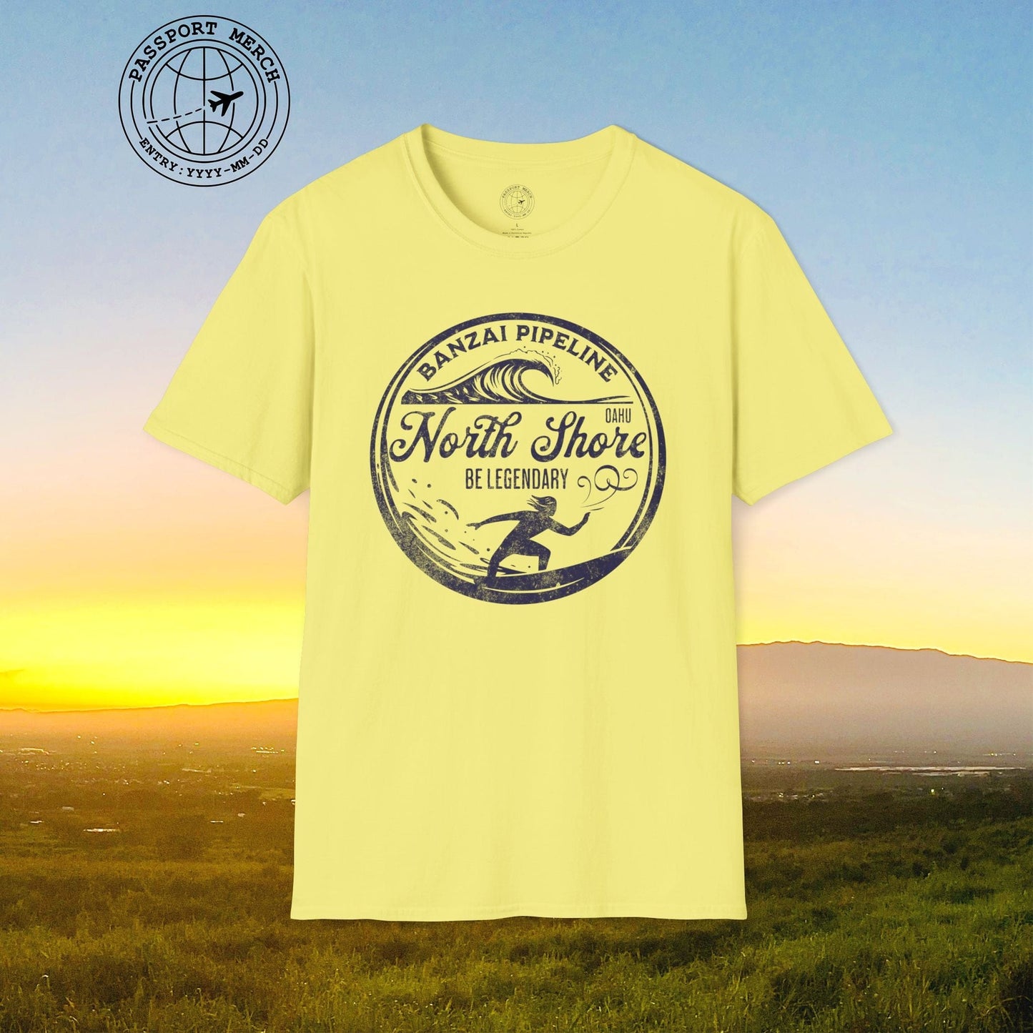 Be Legendary, Banzai Pipeline, Oahu Hawaii T-Shirt