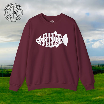 Humuhumu... nukunuku... afughedit, Hawaii Crewneck