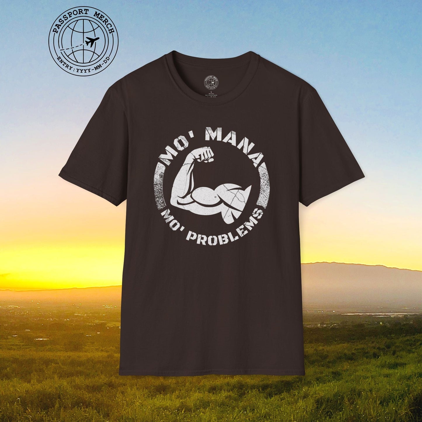 Mo Mana Mo Problems, Hawaii T-Shirt