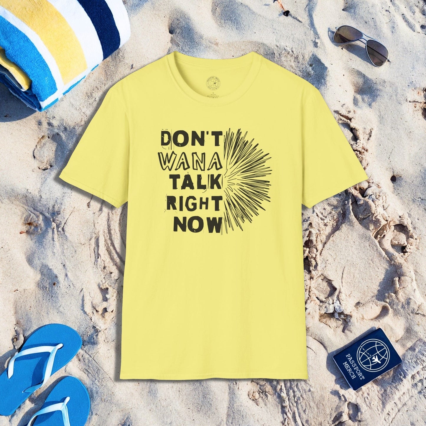 Don't Wana Talk Right Now, Hawaii T-Shirt