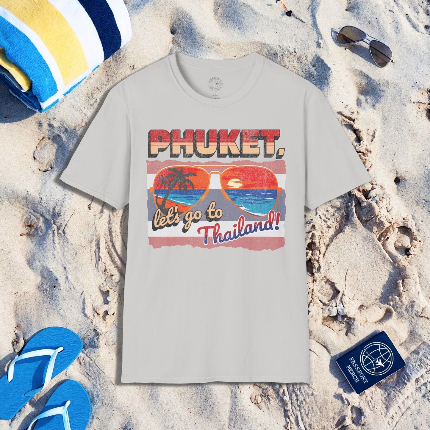 Phuket, let's go to Thailand! T-Shirt