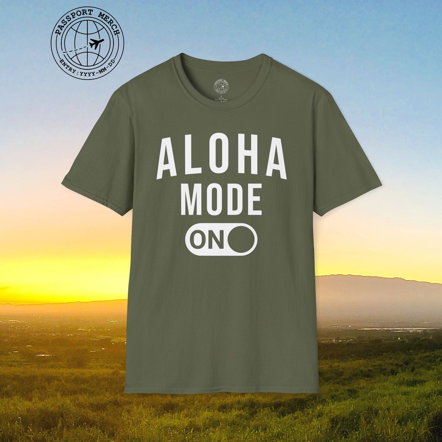 Aloha Mode ON, Hawaii T-Shirt
