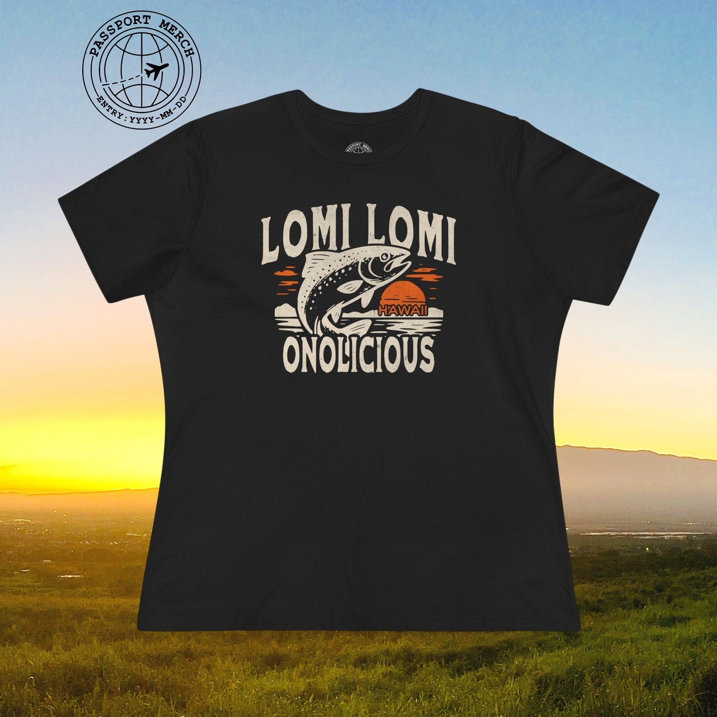 Onolicious Lomi Lomi Salmon, Hawaii, Womens Fit T-Shirt