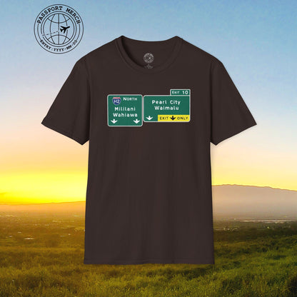 Signs of Wanderlust, Pearl City/Waimalu Exit 10, Hawaii T-Shirt