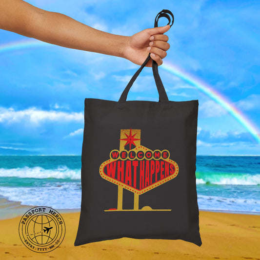 "WHAT HAPPENS" in Vegas, Nevada Tote Bag