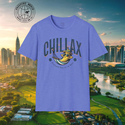 Chillax, Pretend you're in Bali, Indonesia T-Shirt