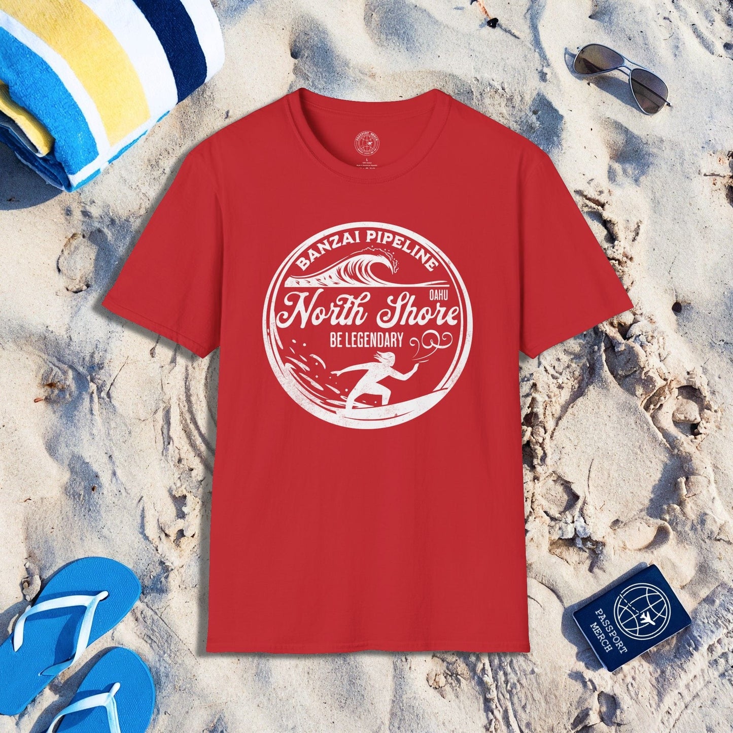 Be Legendary, Banzai Pipeline, Oahu Hawaii T-Shirt