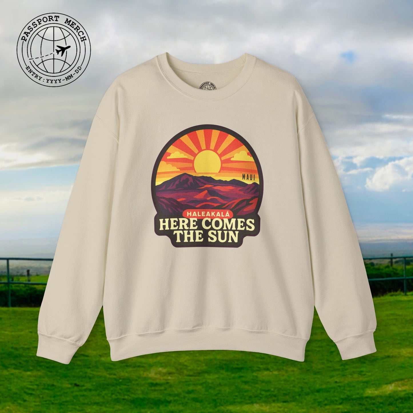 Here Comes the Sun, Haleakala, Maui, Hawaii Crewneck