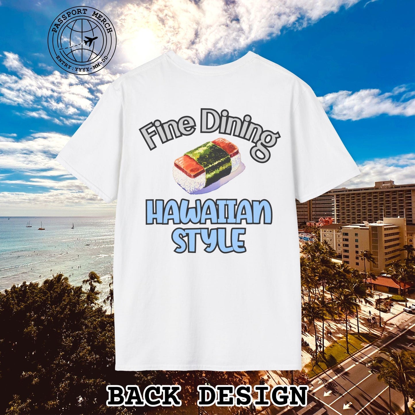 Musubi Fine Dining Hawaiian Style, Back Print T-Shirt