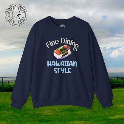 Musubi Fine Dining Hawaiian Style Crewneck