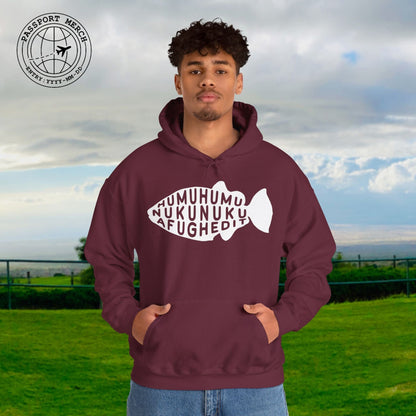 Humuhumu... nukunuku... afughedit, Hawaii Hoodie