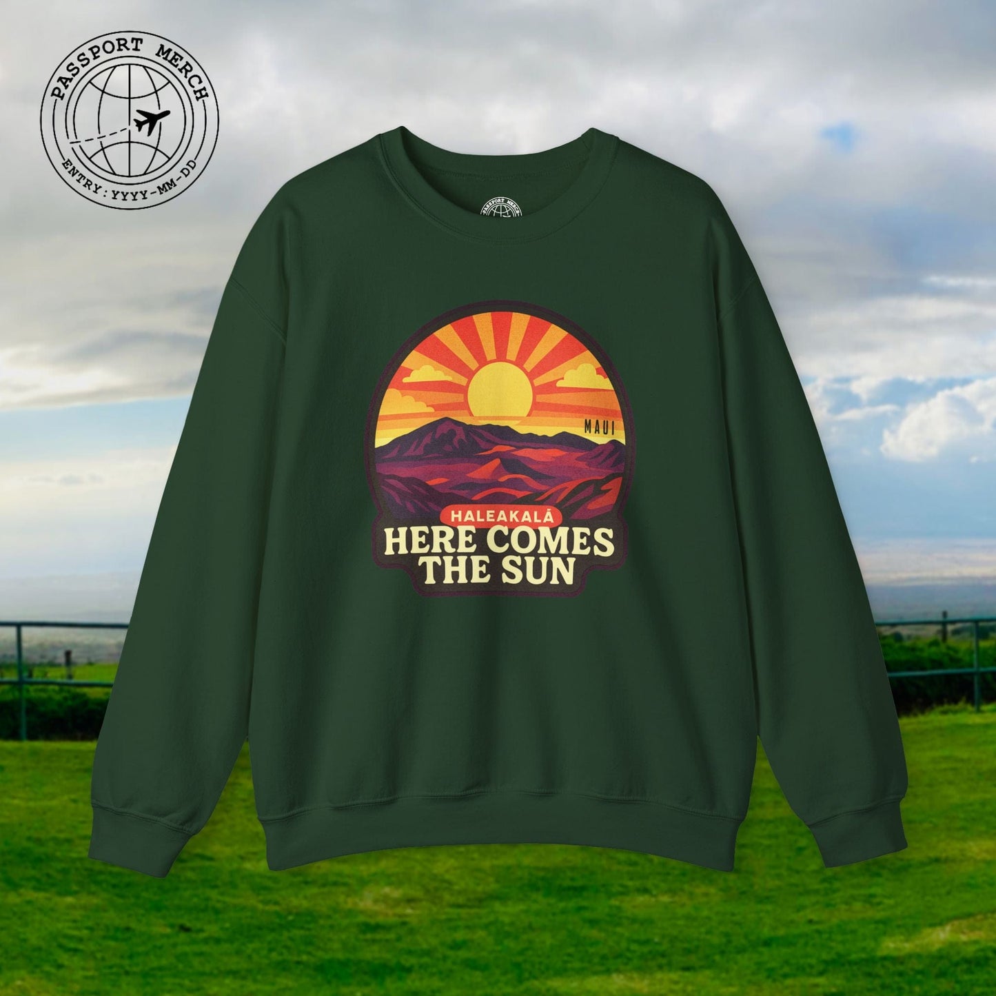 Here Comes the Sun, Haleakala, Maui, Hawaii Crewneck