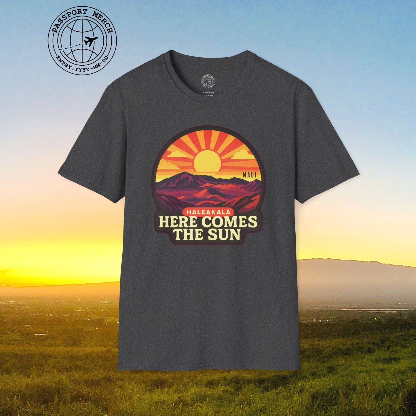 Here Comes the Sun, Haleakala, Maui, Hawaii T-Shirt