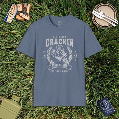 Let's Get Crackin Lobster State Champ, Maine T-Shirt