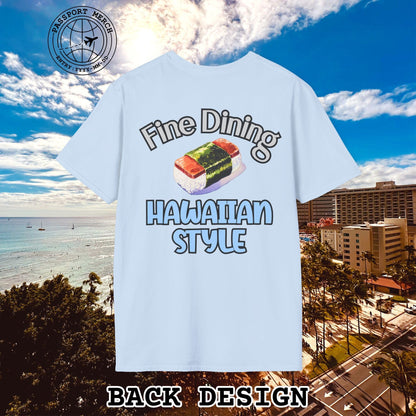 Musubi Fine Dining Hawaiian Style, Back Print T-Shirt