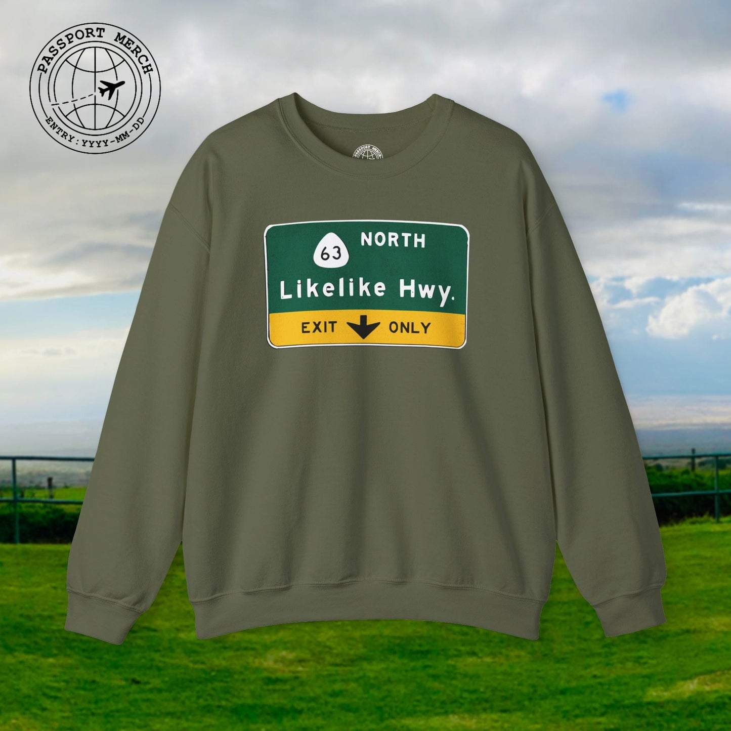 Signs of Wanderlust, Likelike Highway, Exit Only, Hawaii Crewneck
