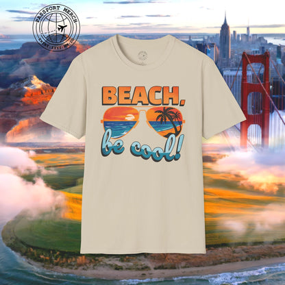 Beach, be cool! California T-Shirt