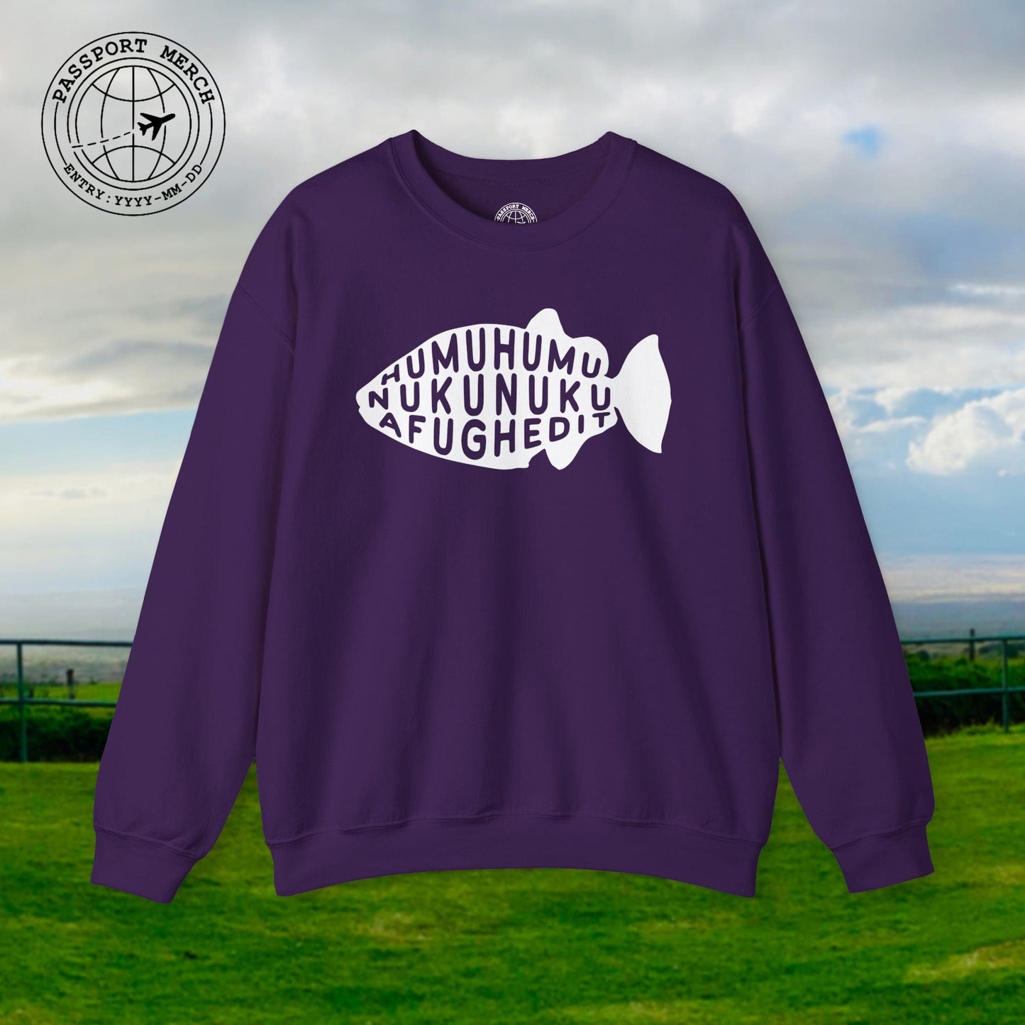 Humuhumu... nukunuku... afughedit, Hawaii Crewneck