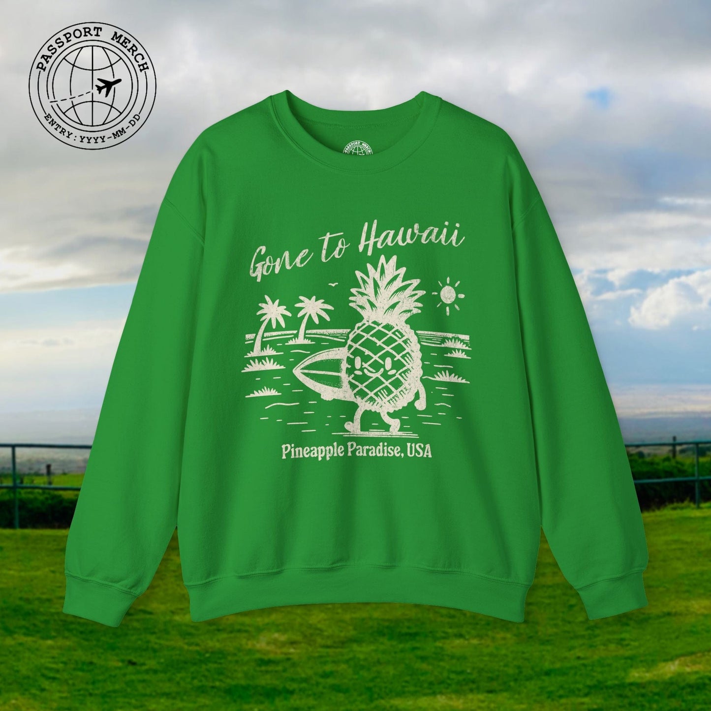 Gone to Hawaii, Pineapple Paradise Crewneck