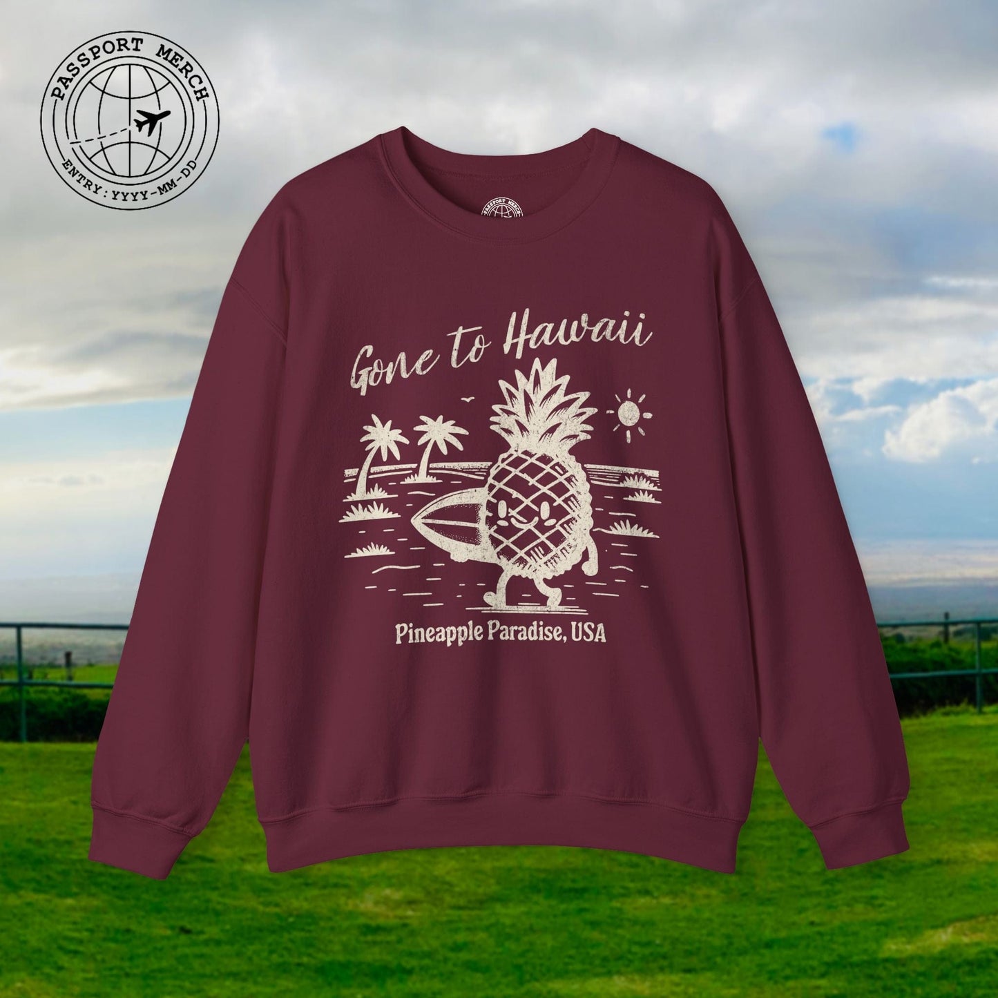 Gone to Hawaii, Pineapple Paradise Crewneck