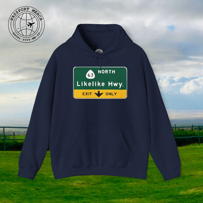 Signs of Wanderlust, Likelike Highway, Exit Only, Hawaii Hoodie