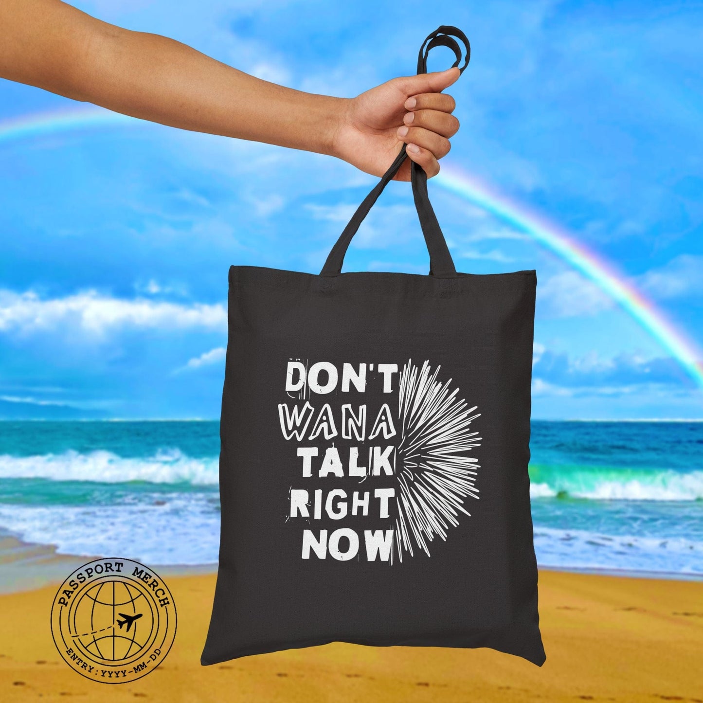 Don't Wana Talk Right Now, Hawaii Tote Bag