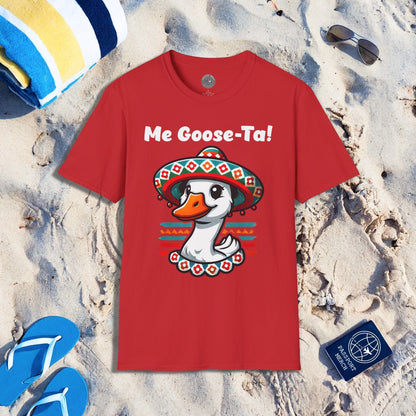 Good Me Goose-Ta! Mexico T-Shirt