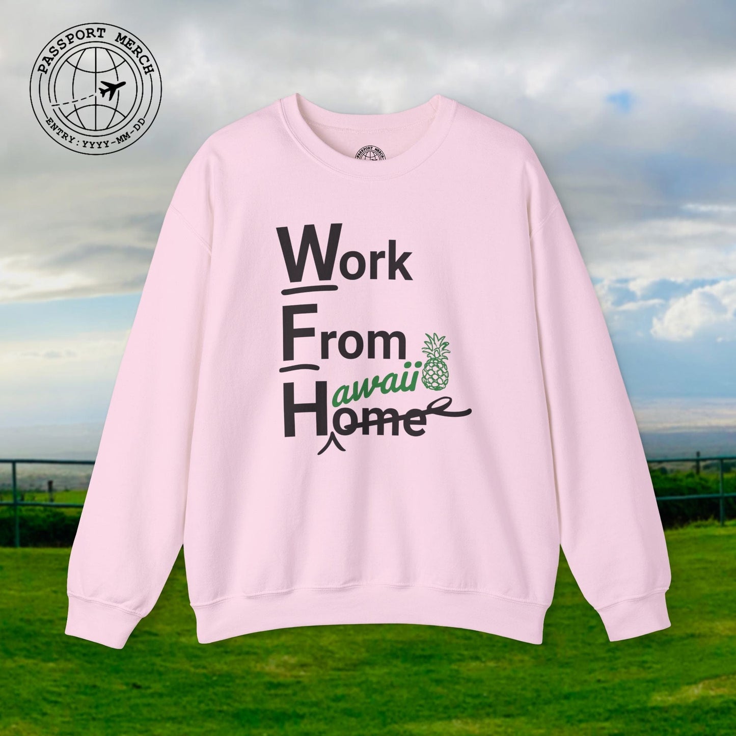 WFH, Work From Hawaii Crewneck