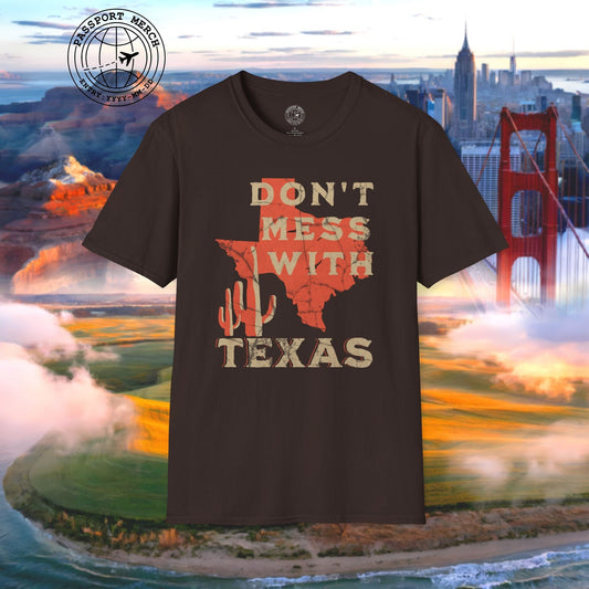 Don't Mess with Texas T-Shirt