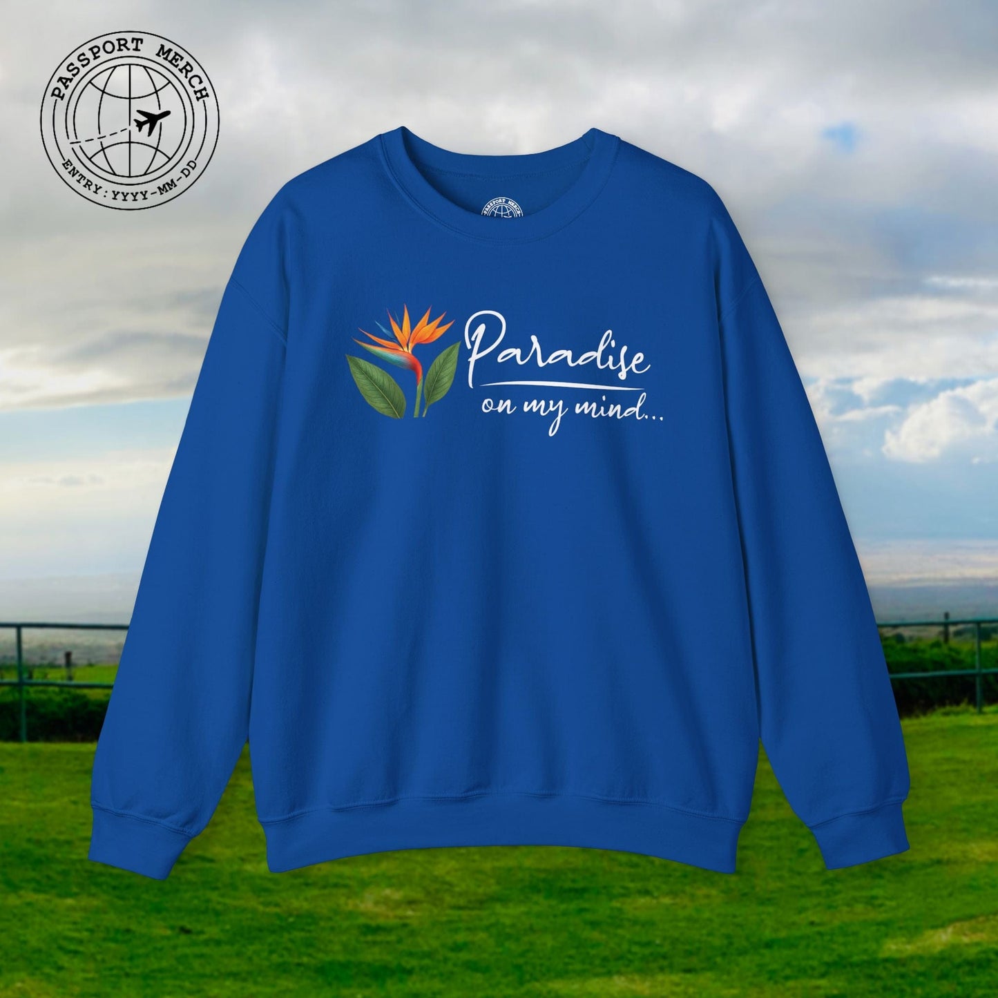 Paradise on My Mind, Hawaii Crewneck