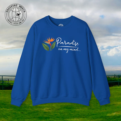 Paradise on My Mind, Hawaii Crewneck
