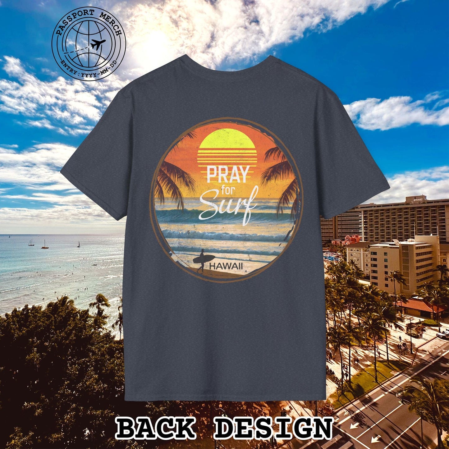 Pray for Surf Hawaii, Back Print T-Shirt