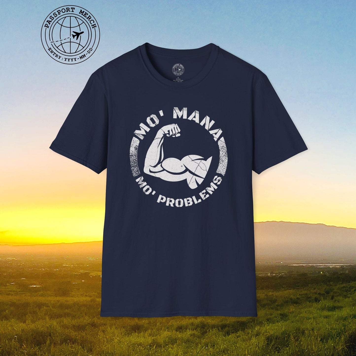 Mo Mana Mo Problems, Hawaii T-Shirt