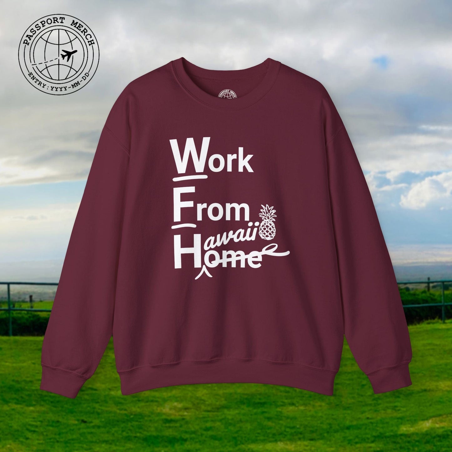 WFH, Work From Hawaii Crewneck