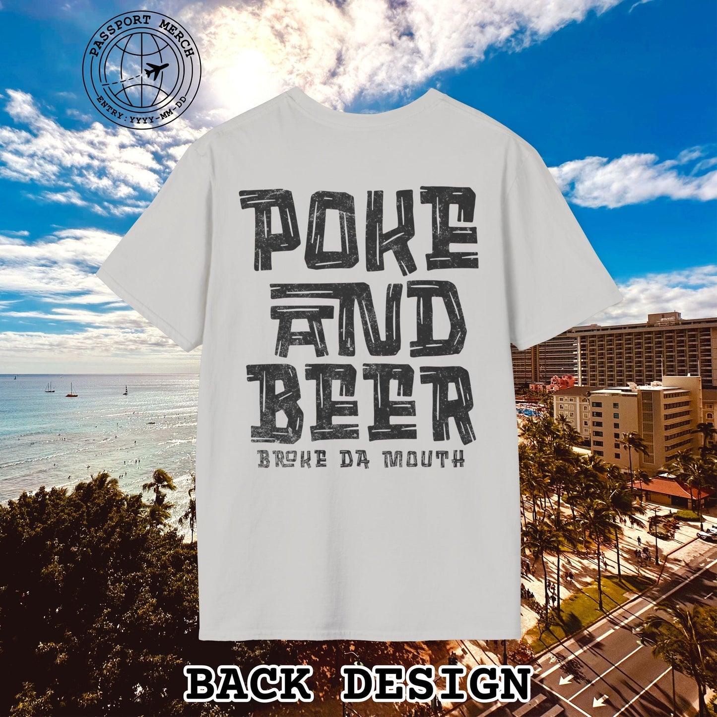 Poke and Beer, Hawaii, Back Print T-Shirt