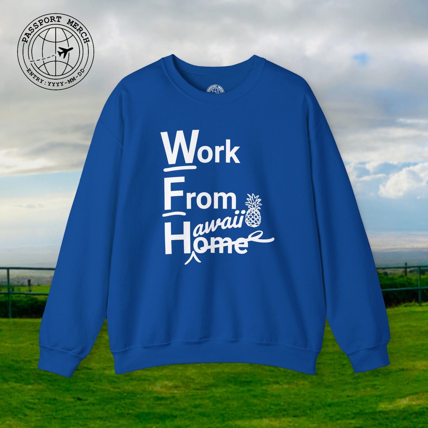 WFH, Work From Hawaii Crewneck