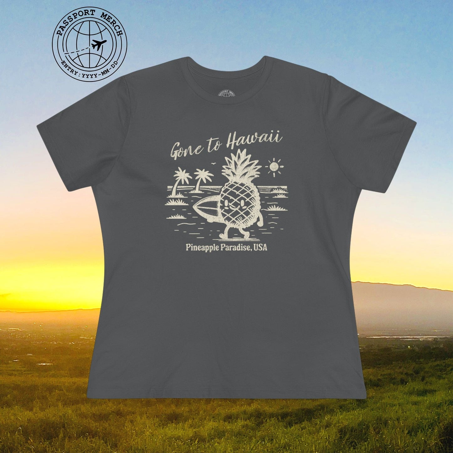 Gone to Hawaii, Pineapple Paradise, Womens Fit T-Shirt