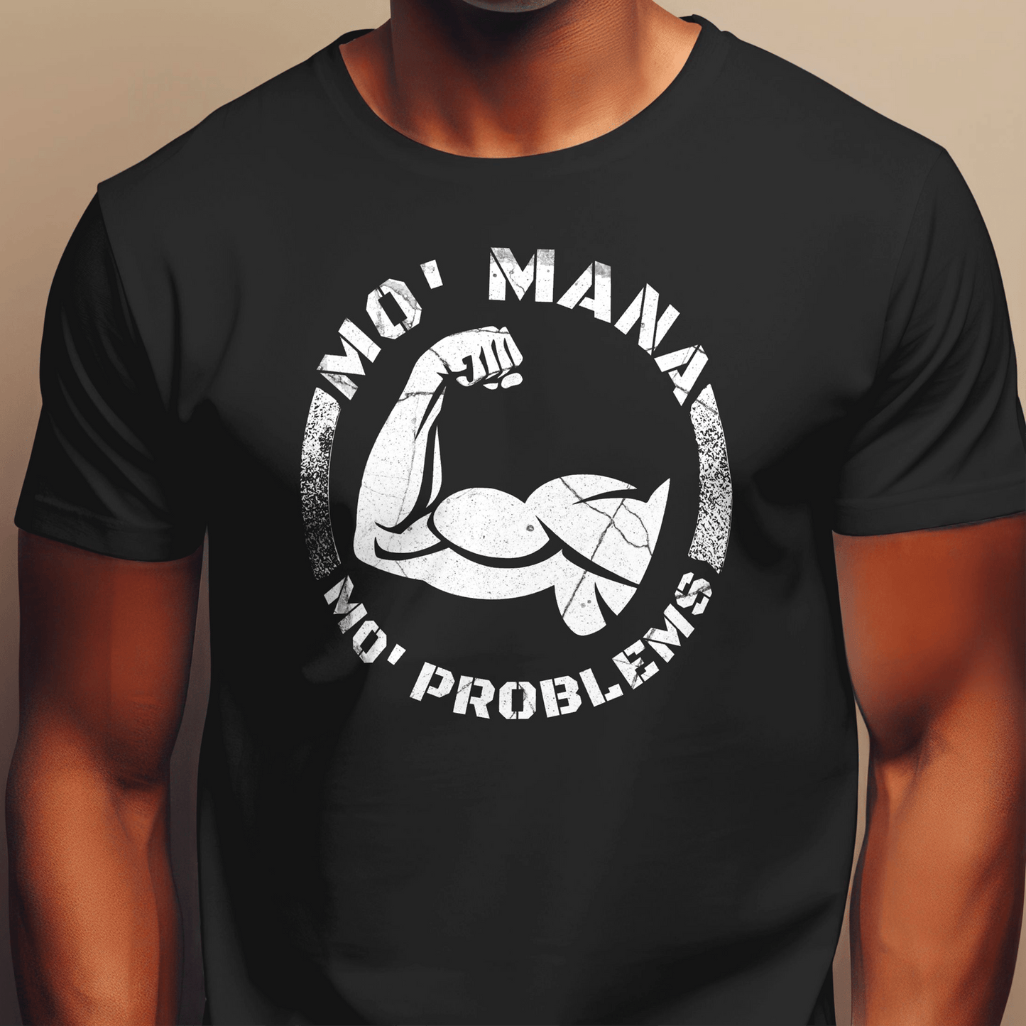 Mo Mana Mo Problems, Hawaii T-Shirt