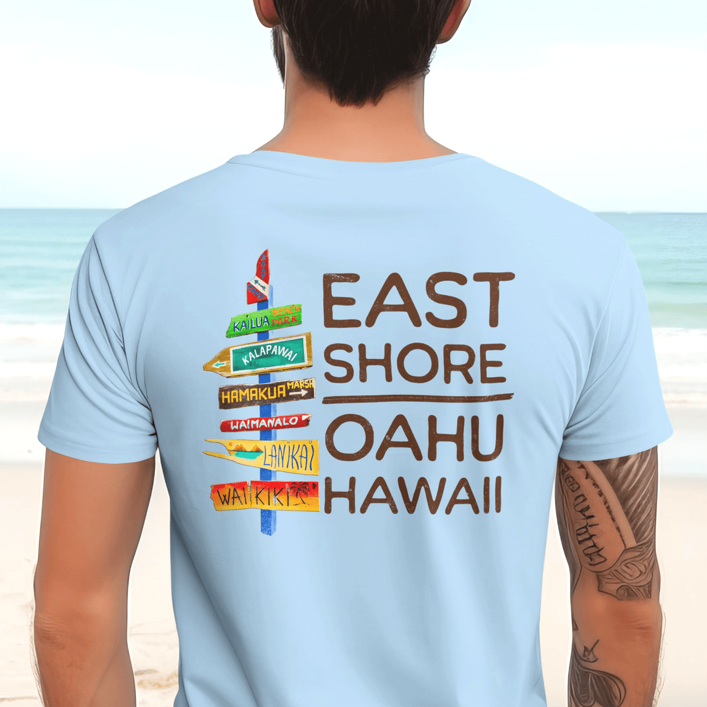 Signs of Wanderlust, East Shore, Oahu, Hawaii, Back Print T-Shirt