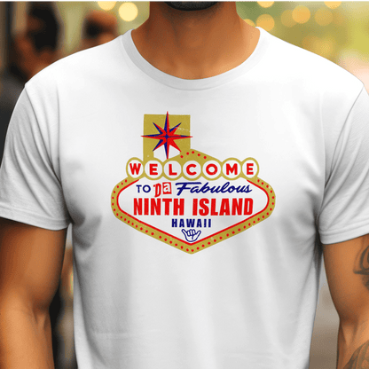 Da Fabulous Ninth Island, Hawaii (and Nevada) T-Shirt