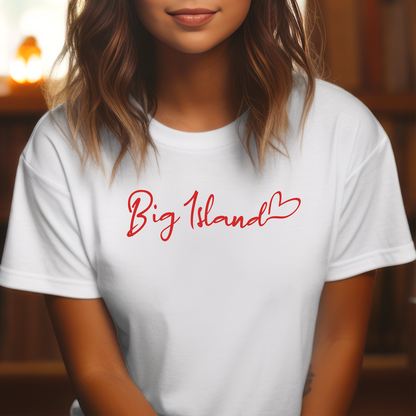 Heart Signature (Islands Edition), Big Island, Hawaii T-Shirt